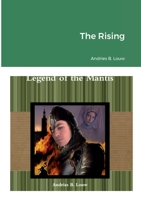 The Rising : Legend of the Mantis 1471004538 Book Cover