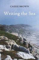 Writing the Sea 1894463749 Book Cover