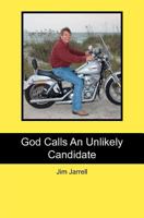 God Calls an Unlikely Candidate 1461178169 Book Cover