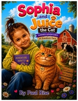 Sophia and Juice the Cat: Summer Adventures Series B0H2ND3YV3 Book Cover