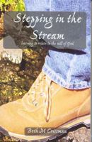 Stepping in the Stream 0976227738 Book Cover
