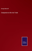 Companion to the Iron Trade 337516470X Book Cover