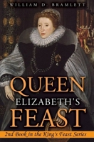 Queen Elizabeth's Feast: The King's Feast Series B08Y4FJ7MR Book Cover
