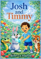 Josh and Timmy B0GKXFMCY1 Book Cover