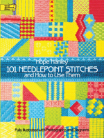 101 Needlepoint Stitches and How to Use Them: Fully Illustrated with Photographs and Diagrams (Dover Needlework) 0486250318 Book Cover