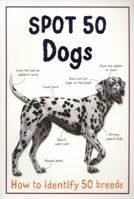 Spot 50 Dogs 1848106009 Book Cover