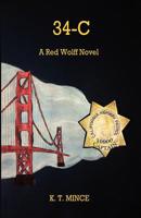 34-C: A Red Wolff Novel 1621370011 Book Cover