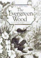 The Evergreen Wood 1856081451 Book Cover