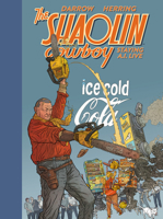 Shaolin Cowboy: Staying A.I.Live 1506756085 Book Cover