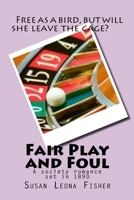 Fair Play and Foul: A society romance set in 1890 1500690228 Book Cover