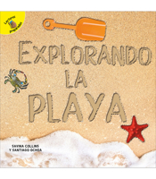 Explorando la playa: Exploring the Beach 1731605218 Book Cover