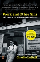 Work and Other Sins: Life in New York City and Thereabouts 1624907075 Book Cover