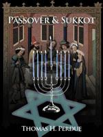 Passover & Sukkot 1463436955 Book Cover