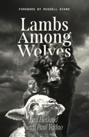 Lambs Among Wolves 1735551570 Book Cover