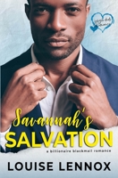 Savannah's Salvation: A Billionaire Blackmail Romance B095MVK5CB Book Cover