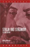 Stalin and Stalinism (Lancaster Pamphlets) 0415037212 Book Cover
