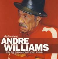 Andre Williams & The Diplomats Of Solid
