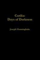 Corilia: Days of Darkness 1387262890 Book Cover
