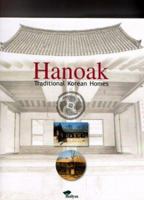 Hanoak: Traditional Korean Homes 1565911024 Book Cover