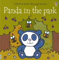 Panda in the Park (Usborne Look-Through Books) 0794501583 Book Cover
