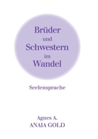 Brüder und Schwestern im Wandel (German Edition) 3738630104 Book Cover