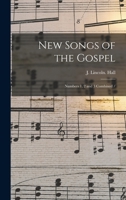 New Songs of the Gospel: Numbers 1, 2 and 3 Combined / 1013514564 Book Cover