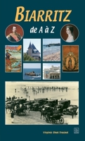 Biarritz de A à Z (French Edition) 2849107298 Book Cover