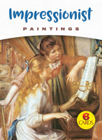 Impressionist Paintings: 6 Cards 0486837939 Book Cover