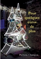 Pour quelques euros de plus (French Edition) 2322400521 Book Cover