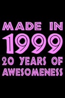 Made In 1999: Blank Lined Journal, Pink Happy 20th Birthday Notebook, Diary, Logbook, Perfect Gift For 20 Year Old Boys And Girls 1697062822 Book Cover