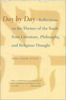 Day By Day: Reflections on the Themes of the Torah from Literature, Philosophy, and Religious Thought 0807028053 Book Cover