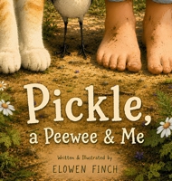 Pickle, a Peewee and Me 1764644395 Book Cover