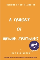 Reviews by Cat Ellington: A Trilogy of Unique Critiques (#1) 1733442138 Book Cover