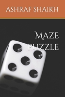 MAZE PUZZLE BOOK FOR KID'S B0BLB35WQP Book Cover