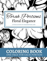 Torah Portions Coloring Floral Elegance 1387619829 Book Cover