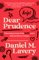 Dear Prudence: Liberating Lessons from Slate.com's Beloved Advice Column 0063140365 Book Cover