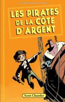 Les Trois Voleurs: N? 5 - Les Pirates de la C?te d'Argent 1443138150 Book Cover