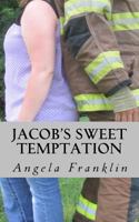 Jacob's Sweet Temptation 1539594459 Book Cover