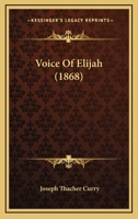 Voice Of Elijah 1120952794 Book Cover