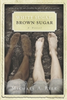 White Sugar/Brown Sugar 0985804467 Book Cover