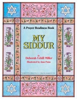 My Siddur: A Prayer Readiness Book 0874413893 Book Cover