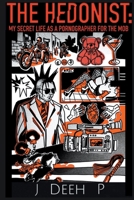 The Hedonist: My Secret Life as a Pornographer for the Mob B0CPLDTHSP Book Cover