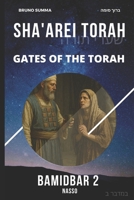 SHA'AREI TORAH: Gates of the Torah - BAMIDBAR 2 (SHA'AREI TORAH - ENGLISH) B0FRRZQV35 Book Cover
