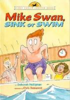 Mike Swan, Sink or Swim (First Choice Chapter Book) 0385325223 Book Cover