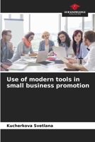 Use of modern tools in small business promotion 6207795881 Book Cover