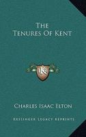 The Tenures of Kent 1240012845 Book Cover