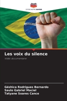 Les voix du silence: Vidéo documentaire (French Edition) 6207662725 Book Cover