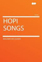 Hopi Songs, A Journal of American Ethnology and ArchAbology 1162969059 Book Cover