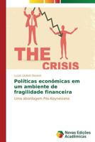Politicas Economicas Em Um Ambiente de Fragilidade Financeira 3639616197 Book Cover