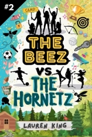 The Beez vs The Hornetz B0GHR2RWNQ Book Cover